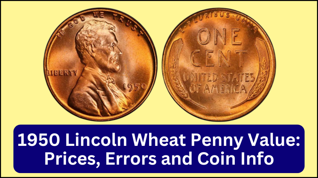 1950 Lincoln Wheat Penny Value