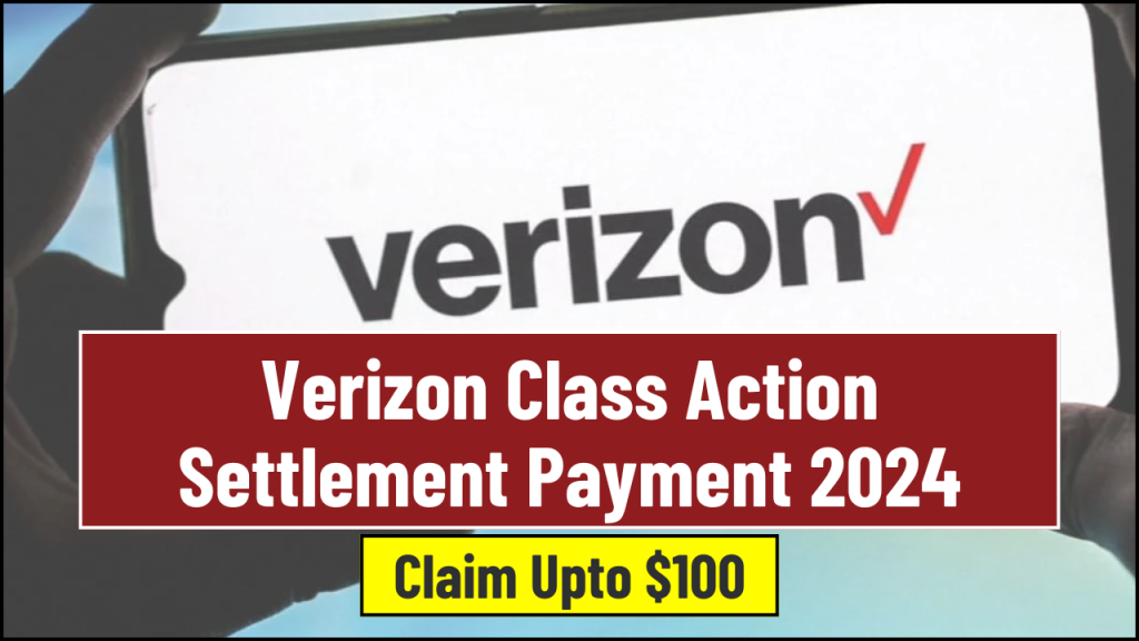 Verizon Class Action Settlement Payment 2024