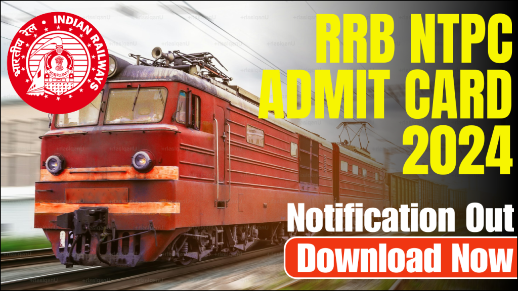 RRB NTPC Admit Card 2024