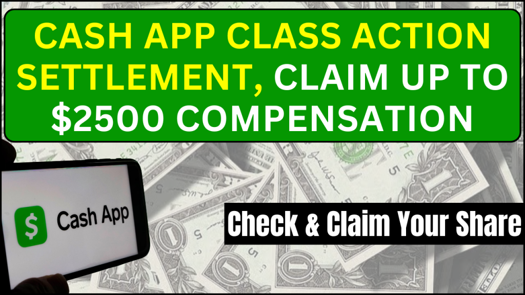 Cash App Class Action Settlement 2024