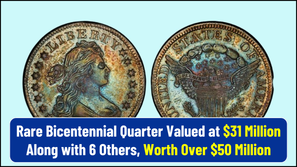 Rare Bicentennial Quarter Valued at $31 Million