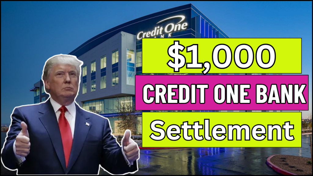 $1,000 Credit One Bank Settlement