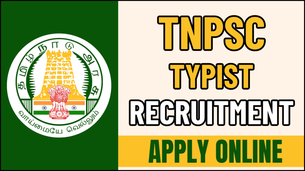 TNPSC Typist Recruitment 2024