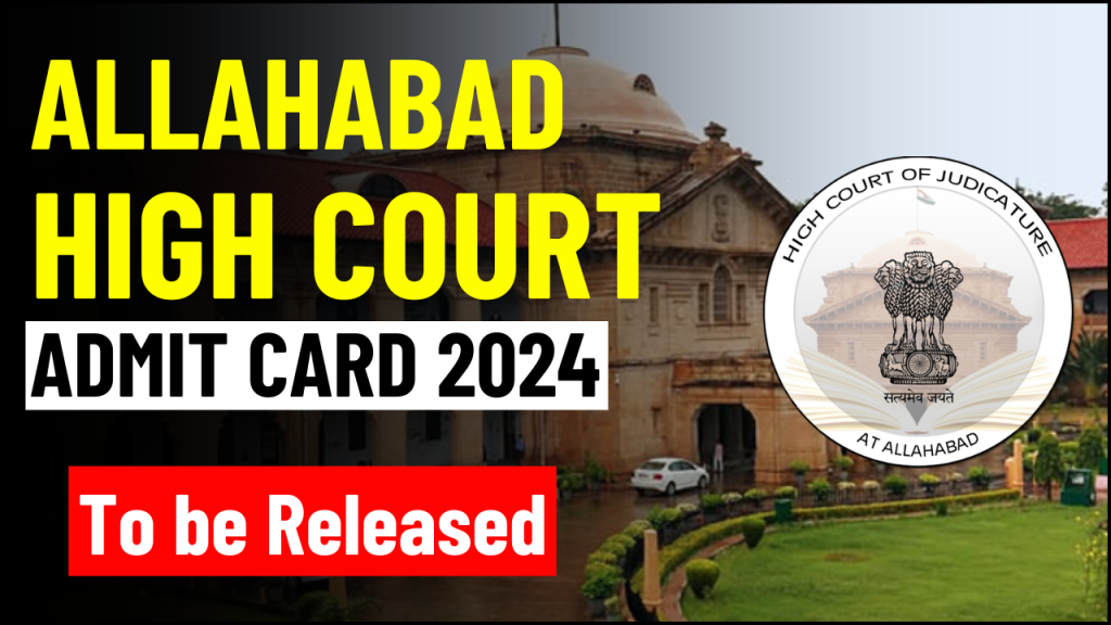 Allahabad High Court Admit Card 2024