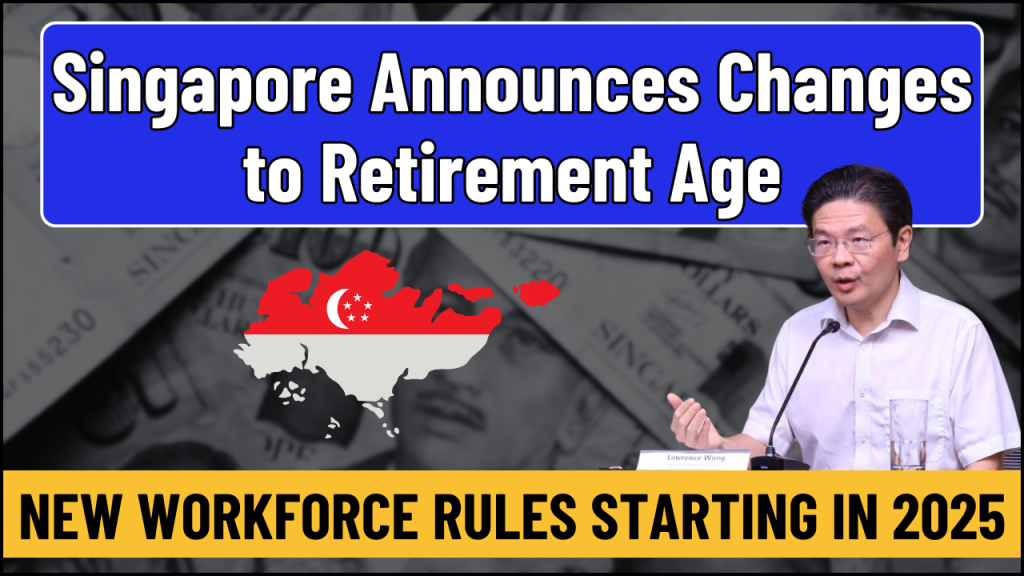 Singapore Announces Changes to Retirement Age